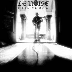 Neil Young : Le Noise